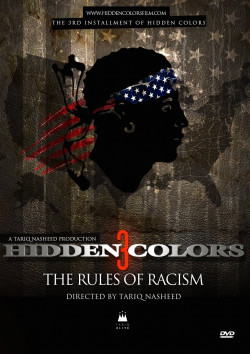 Hidden Colors 3: The Rules Of Racism