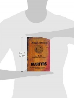 Jesus Freaks: Stories of Those Who Stood for Jesus, the Ultimate Jesus Freaks